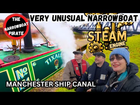 Fuelled by FIRE!! Narrowboat attempts the MANCHESTER SHIP CANAL