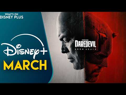 What's Coming To Disney+ In March 2025 | Disney Plus News