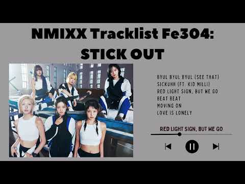 NMIXX TRACKLIST "FE304: STICK OUT" PLAYLIST 2024