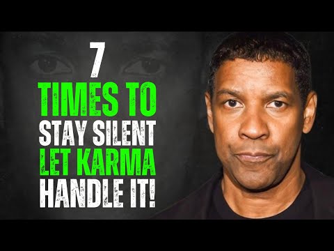 7 Times You Should Stay Silent & Let KARMA Handle It! - Denzel Washington Motivation