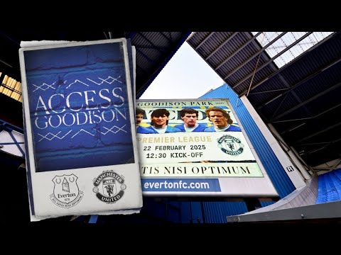 THE GIANTS COME TO TOWN! 🔵 | Access Goodison: Everton v Manchester United