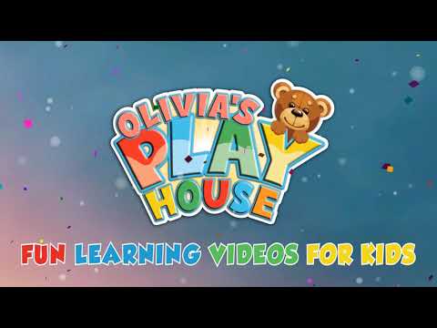 Fun Learning Videos for Kids - Olivia's Playhouse