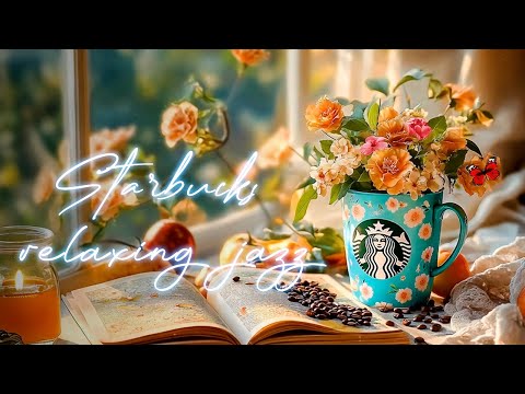 🌸 リラックスした春のカフェ bgm ☕️ Alluring moments with starbucks music jazz 📚 ほのかな花の香りと共に、心地よいジャズメロディと読書の時間