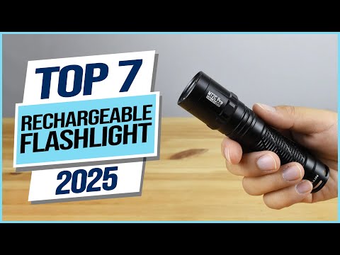 Top 7 Best Rechargeable Flashlights 2025