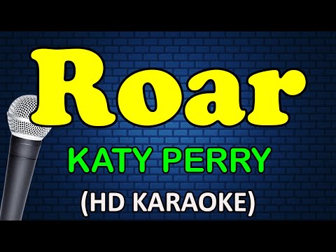 ROAR - Katy Perry (HD Karaoke)