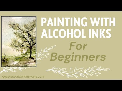 Painting with Alcohol Inks, for Beginners