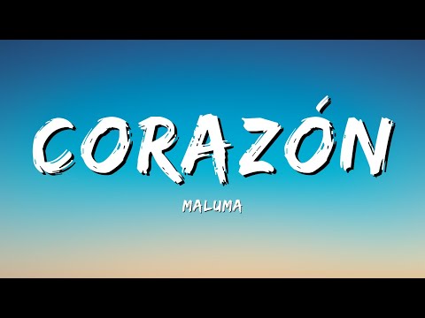 Maluma - Corazón (Lyrics/Letra)