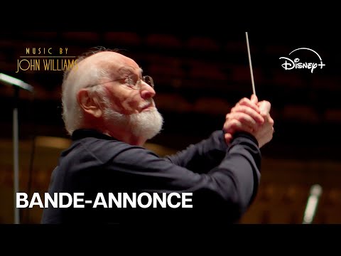 Music by John Williams - Bande-annonce officielle (VOST) | Disney+