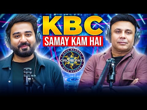 KBC Samay Kam Hai | RJ Naved