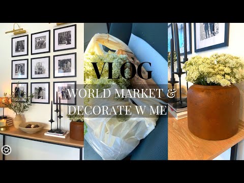 VLOG: SHOP W ME AT WORLD MARKET & DECORATE MY ENTRYWAY