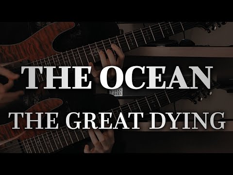 The Ocean - Permian: The Great Dying (Guitar Cover with Play Along Tabs)