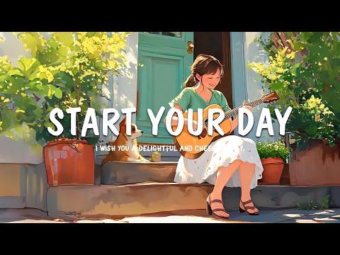 Start the day with a Pop/Acoustic melody - Chill Music Playlist (1 Hour Playlist)