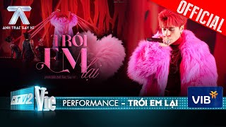 TRÓI EM LẠI - Quang Hùng MasterD mang đậm chất nhạc riêng cực catchy | Anh Trai Say Hi [Performance]