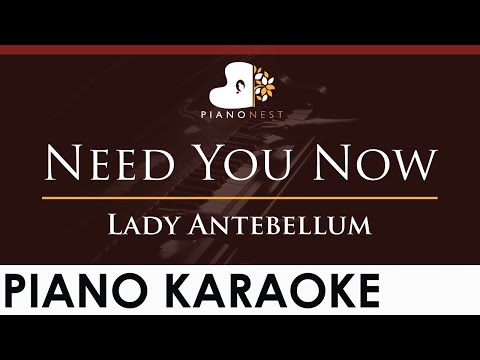 Lady Antebellum - Need You Now - HIGHER Key (Piano Karaoke Instrumental)