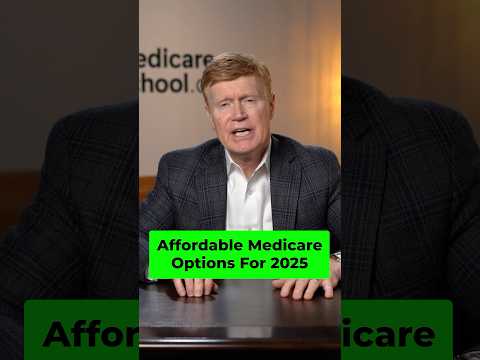 Affordable Medicare Options For 2025 #medicare