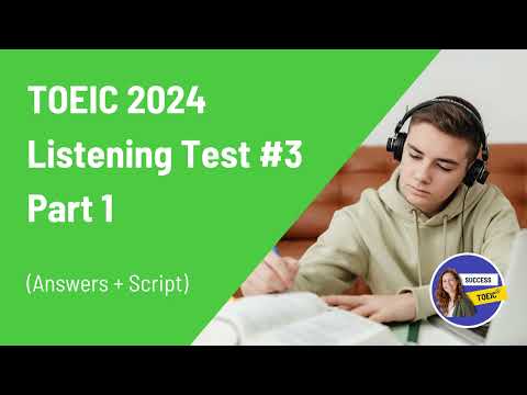 TOEIC 2024 Listening Test Part 1 | Answers + Script | Entraînement TOEIC