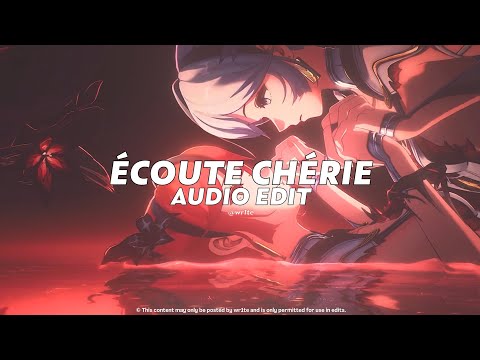 écoute chérie (tiktok version) || vendredi sur mer [ edit audio ]