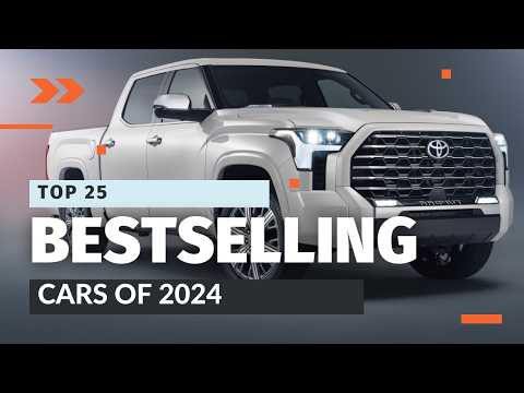 Top 25 Bestselling Cars of 2024: From Ford F-Series to Toyota Tundra | Complete Sales Rankings