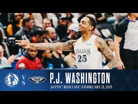 P.J. Washington (24 Points) Highlights vs. New Orleans Pelicans | February 21, 2025