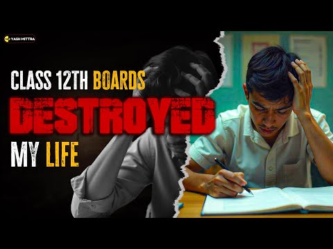 Class 12 Board Exams Can Destroy Your Future