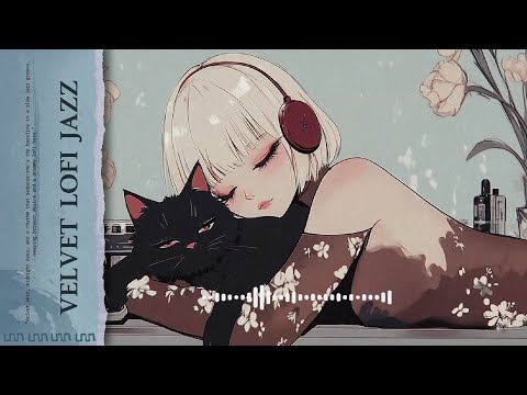 Lazy Days & Lofi Jazz – Music for Cozy Moments 🌸