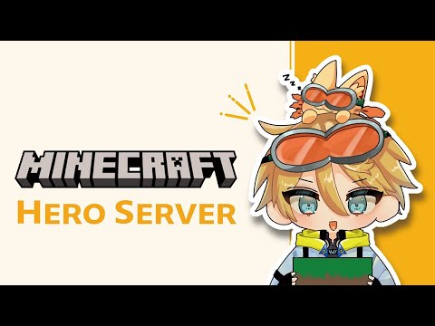 【MINECRAFT HERO SERVER】IT'S BEEN A LITTLE WHILE【NIJISANJI EN | Yu Q. Wilson】