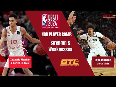 2024 NBA Mock Draft - Zaccharie Risacher - Strength & Weakness Report