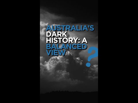 Australia's dark history: A balanced view? | Nigel Biggar