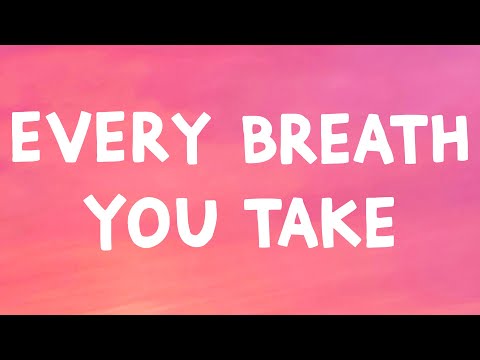 The Police - Every Breath You Take (Lyrics)