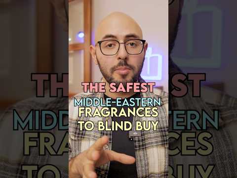 The Safest Middle Eastern Fragrances To Blind Buy  #middleeastfragrance #perfume