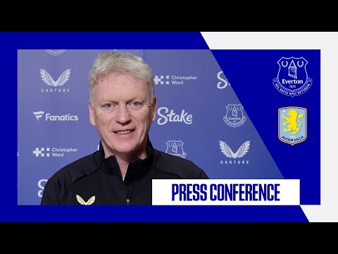 EVERTON V ASTON VILLA | David Moyes' Premier League press conference