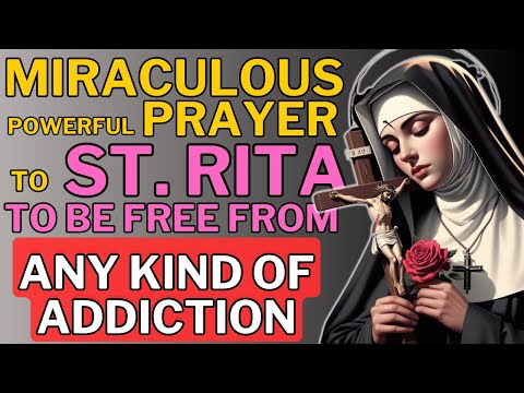 Powerful Miraculous Prayer to be Free from Addiction