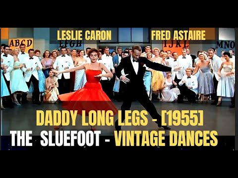 The Sluefoot | Daddy Long Legs 1955 | Fred Astaire, Leslie Caron.#vintagedance