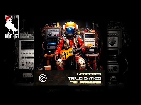 Trilo & Mizo - Ten Presses [Neuropunk Records]