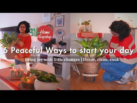 6 Peaceful Ways to Start Your Day 🌿🍑🍪 | Decorate, Clean and Cook | Make an amazingly organized home