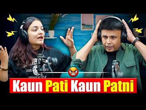 Kaun Pati Kaun Patni | RJ Naved