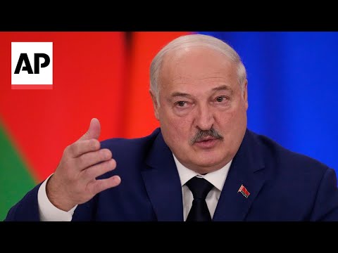 Belarus' president says Ukraine and Europe 'are done for' if Russia makes deal with US