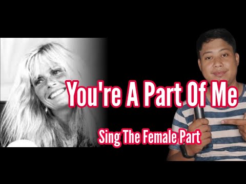 You're A Part Of Me - Gene Cotton and Kim Carnes -Karaoke - Male Part Only