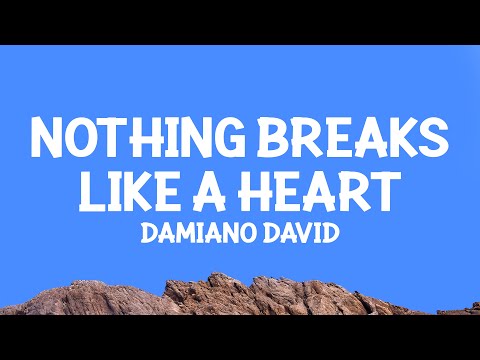 Damiano David -  Nothing Breaks Like a Heart (Lyrics)