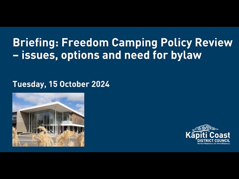 15 October 2024 | Briefing Freedom Camping Policy Review – issues, options and need for bylaw