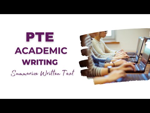 PTE Writing: Summarize Written Text Practice Test with Sample Answer