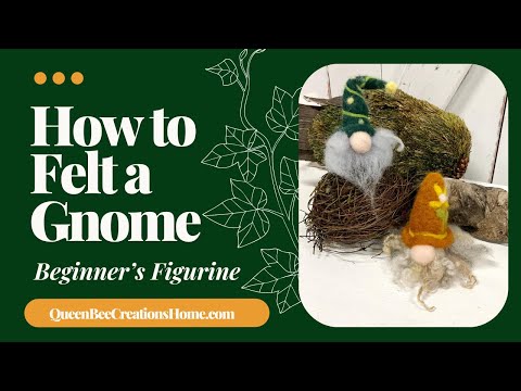 How to Felt a Gnome