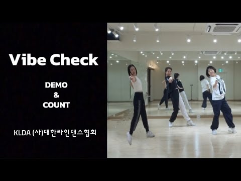 Vibe Check/ 제11회 전국라인댄스마라톤대축제/ 중급 Intermediate/ 함께 라인해요~