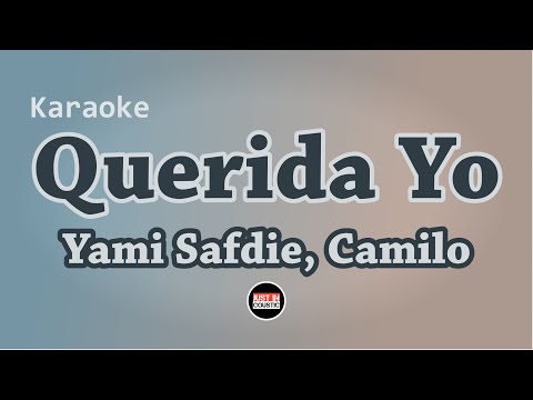 Yami Safdie, Camilo - Querida Yo (Karaoke Acoustic)