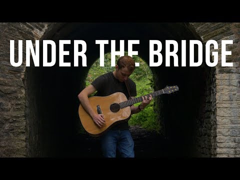 Red Hot Chilli Peppers - Under the Bridge - Fingerstyle Guitar Cover