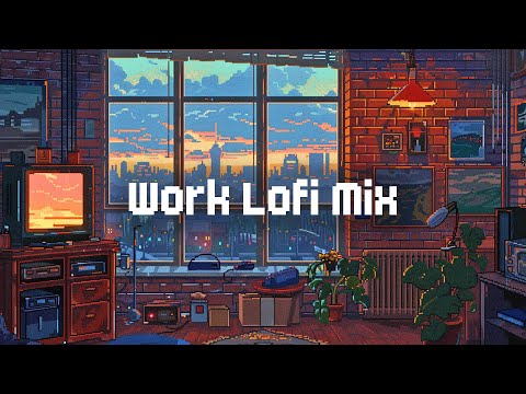 Work Lofi Mix 🏬 Lofi Hip Hop Beats 🖥️ Chill Lofi Mix for Work / Study