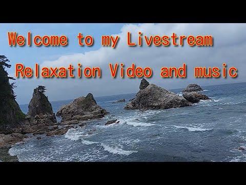 Hello everyone🎶 Welcome to my Livestream💖 Relaxation Video and music🎶