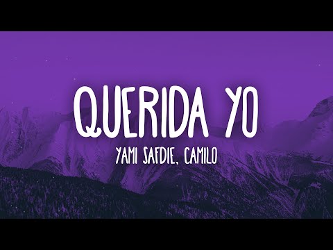 Yami Safdie, Camilo - Querida Yo