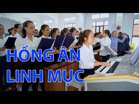 Hồng Ân Linh Mục -  Ca đoàn Gx Phương Quý, Gp Kon Tum