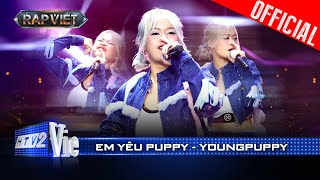 EM YÊU PUPPY - YoungPuppy ft. Lương Bích Hữu và câu chuyện truyền cảm hứng|Rap Việt 2024 [LiveStage]